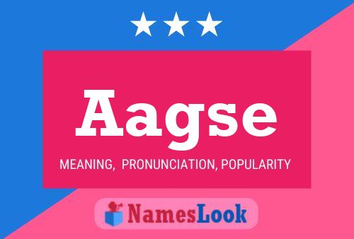 Aagse Name Poster