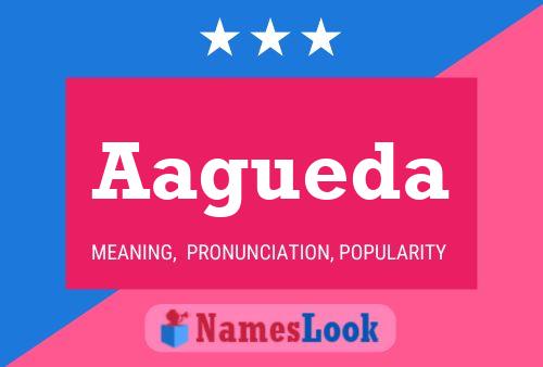 Aagueda Name Poster