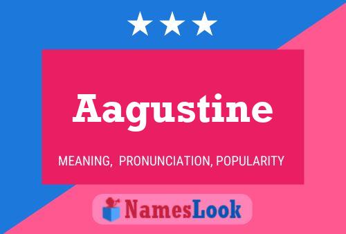 Aagustine Name Poster