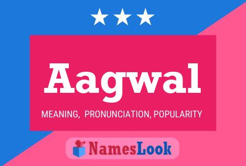 Aagwal Name Poster