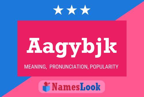 Aagybjk Name Poster