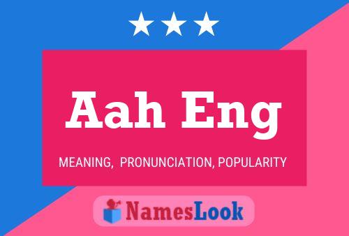 Aah Eng Name Poster