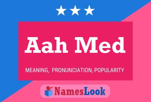 Aah Med Name Poster