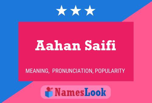 Aahan Saifi Name Poster