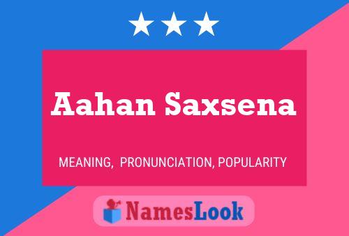 Aahan Saxsena Name Poster