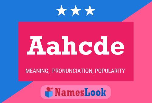 Aahcde Name Poster