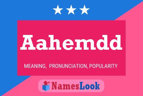 Aahemdd Name Poster