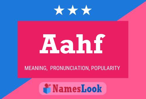 Aahf Name Poster