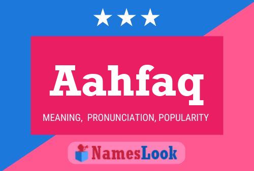 Aahfaq Name Poster