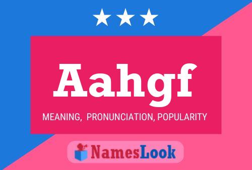 Aahgf Name Poster