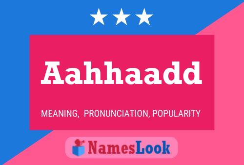 Aahhaadd Name Poster