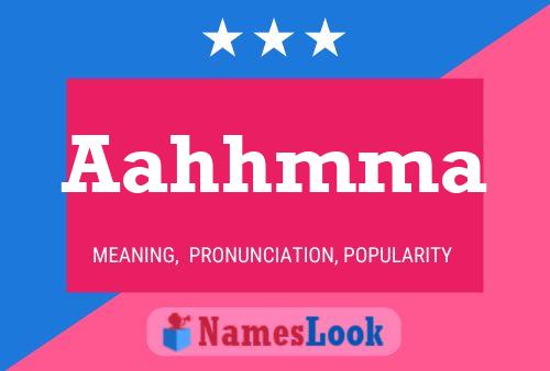 Aahhmma Name Poster