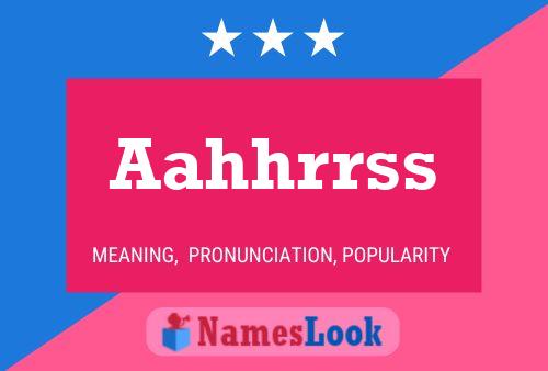 Aahhrrss Name Poster