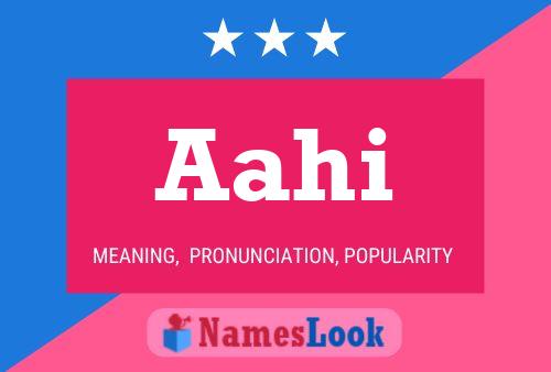 Aahi Name Poster