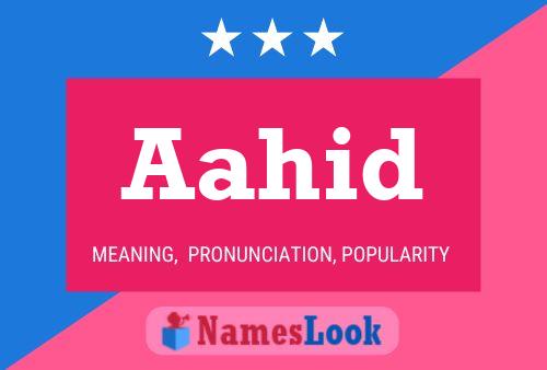 Aahid Name Poster