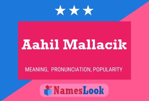 Aahil Mallacik Name Poster