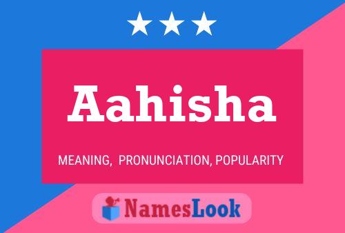 Aahisha Name Poster