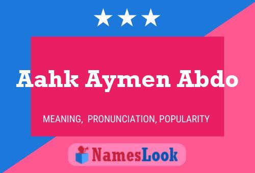 Aahk Aymen Abdo Name Poster