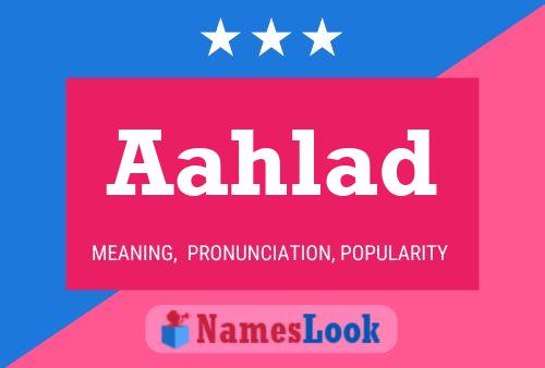 Aahlad Name Poster