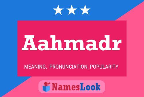 Aahmadr Name Poster