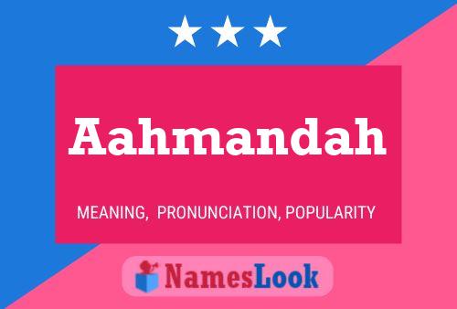 Aahmandah Name Poster