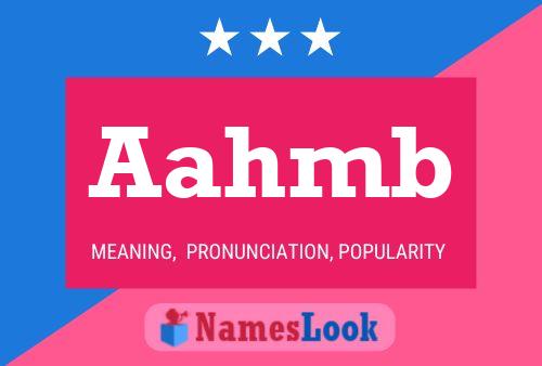 Aahmb Name Poster