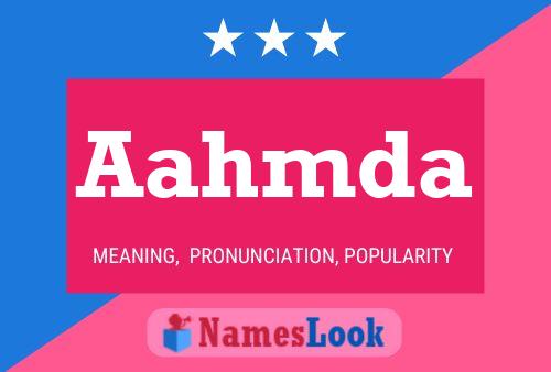 Aahmda Name Poster