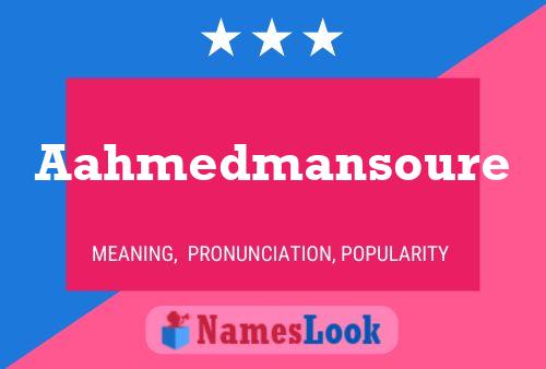 Aahmedmansoure Name Poster