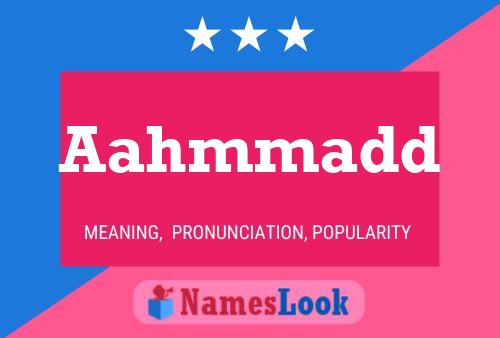 Aahmmadd Name Poster