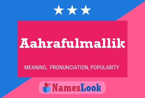 Aahrafulmallik Name Poster