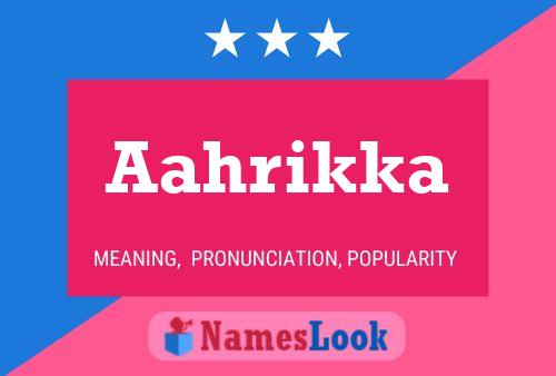 Aahrikka Name Poster