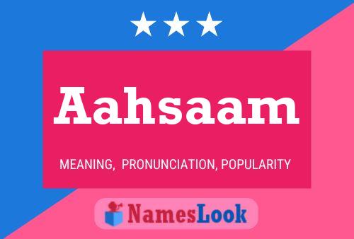 Aahsaam Name Poster