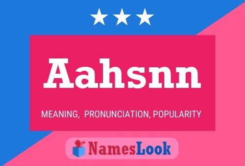 Aahsnn Name Poster