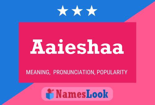 Aaieshaa Name Poster