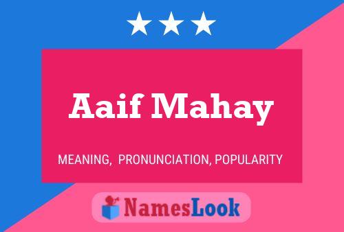 Aaif Mahay Name Poster