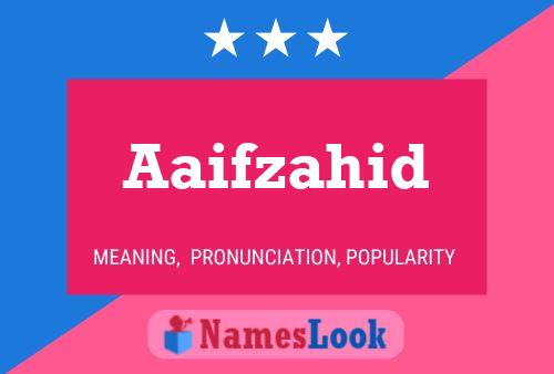 Aaifzahid Name Poster