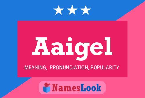 Aaigel Name Poster