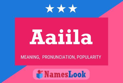 Aaiila Name Poster