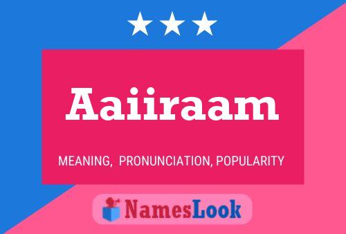 Aaiiraam Name Poster