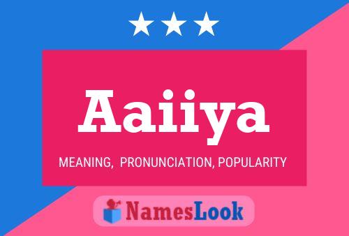 Aaiiya Name Poster