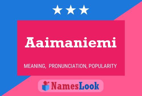 Aaimaniemi Name Poster