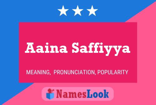 Aaina Saffiyya Name Poster