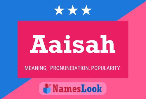 Aaisah Name Poster