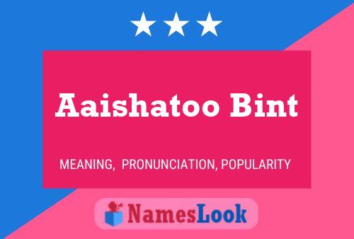 Aaishatoo Bint Name Poster