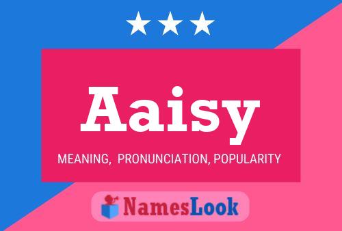 Aaisy Name Poster