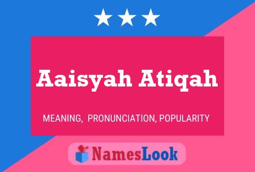 Aaisyah Atiqah Name Poster