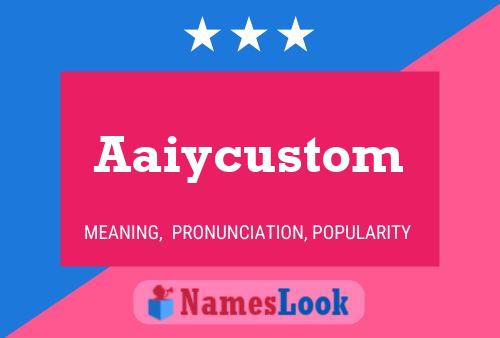 Aaiycustom Name Poster