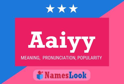 Aaiyy Name Poster