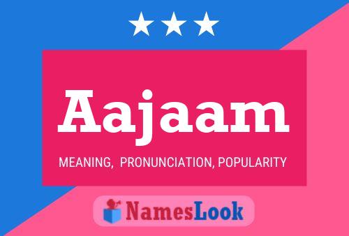 Aajaam Name Poster