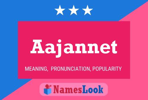 Aajannet Name Poster